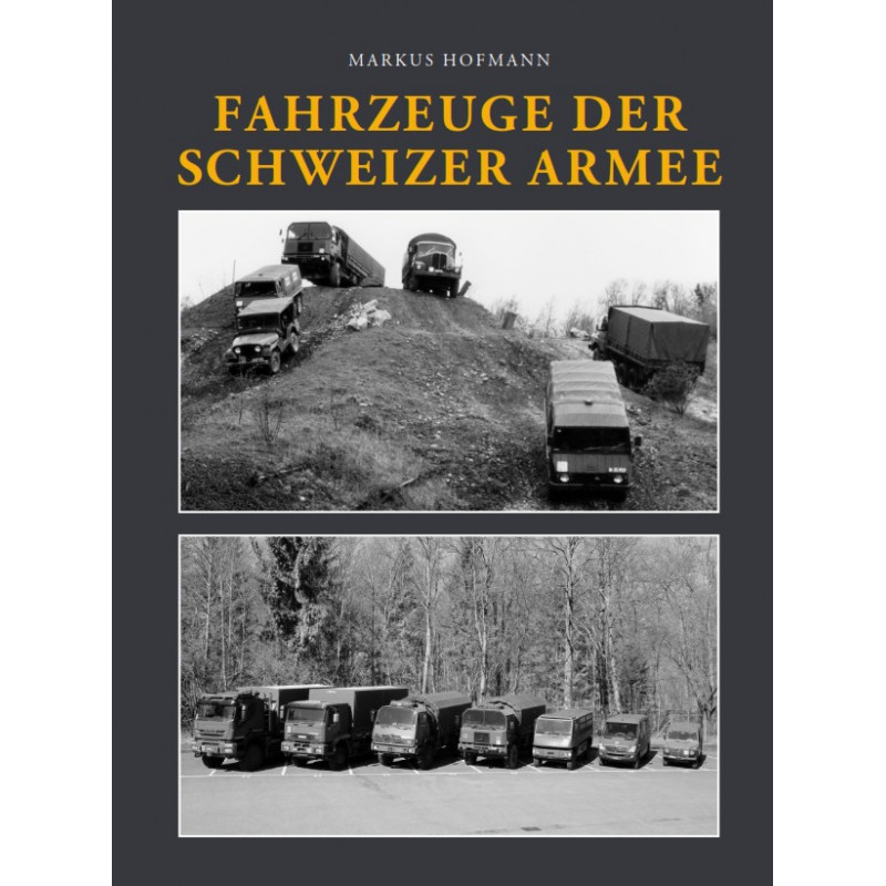 FAHRZEUGE DER SCHWEIZER ARMEE